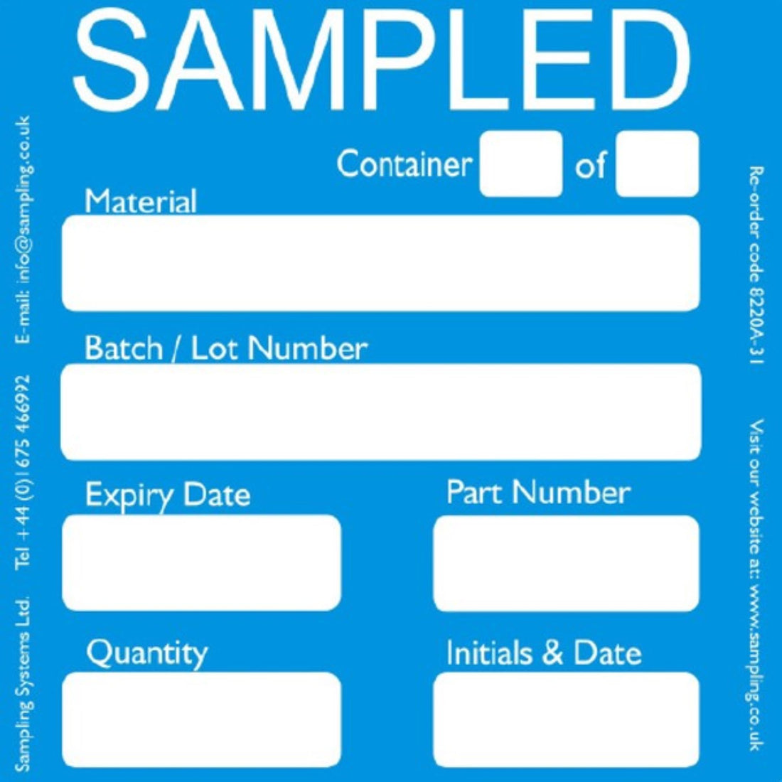 &lt;Blue sampled label to record the container, part, and lot number, and the expiry date, name, and quantity of the material and who sampled it and when. Credit&gt; Sampling Systems